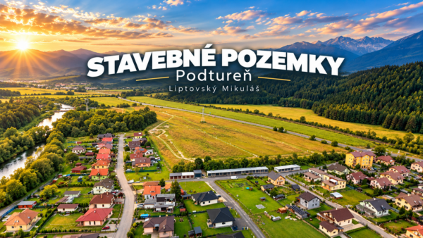Nové stavebné pozemky – Podtureň, len pár minút od Liptovského Mikuláša